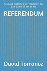 Referendum - TORRANCE,  David - 9798539844592