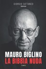 La Bibbia Nuda - BIGLINO,  Mauro ; Cattaneo, Giorgio - 9798543965382