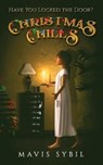 Christmas Chills - SYBIL,  Mavis - 9798547193989