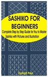 Sashiko for Beginners - PAUL,  Donald - 9798558410211