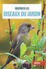 Observer les oiseaux du jardin - DURAND,  Sacha - 9798564330459