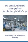 The Truth About the Diet Grifters in the Era of CoVid-19 - FLEMING,  Richard M. - 9798565489286