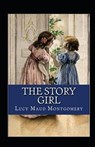 The Story Girl Illustrated - MONTGOMERY,  Lucy Maud - 9798566833286