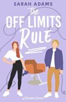 The Off Limits Rule - ADAMS,  Sarah - 9798567887479