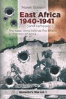East Africa 1940-1941 (land campaign) - Marek Sobski - 9798577869120