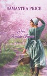 Her Amish Farm - Samantha Price - 9798583152155