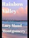 Rainbow Valley (annotated) - MONTGOMERY,  Lucy Maud - 9798583858637