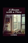 A Room with a View Illustrated - FORSTER,  E. M. - 9798588800655