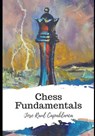 Chess Fundamentals - CAPABLANCA,  Jose Raul - 9798589972597