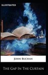 The Gap in the Curtain Illustrated - BUCHAN,  John - 9798590857937