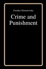 Crime and Punishment by Fyodor Dostoevsky - Constance Garnett - 9798592190230