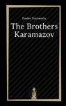 The Brothers Karamazov by Fyodor Dostoevsky - Constance Garnett - 9798594433236