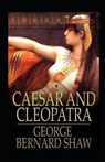 Caesar and Cleopatra Illustrated - SHAW,  George Bernard - 9798595209052