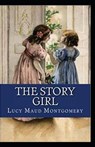 The Story Girl Illustrated - MONTGOMERY,  Lucy Maud - 9798596089387