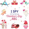 I Spy With My Little Eye Valentine's Day ABC - Sparrow Claudia Sparrow - 9798596924763