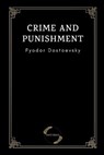 Crime and Punishment by Fyodor Dostoevsky - Constance Garnett - 9798599534822