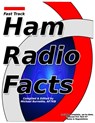 Fast Track Ham Radio Facts: A collection of useful knowledge for informed amateur radio operators. - Michael Burnette - 9798600851276