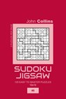 Sudoku Jigsaw - 120 Easy To Master Puzzles 12x12 - 6 - COLLINS,  John - 9798604326015
