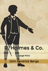 R. Holmes & Co. - BANGS,  John Kendrick - 9798606016129