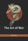The Art of War - TZU,  Sun - 9798610177588