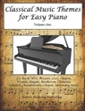Classical Music Themes for Easy Piano - ANTHONY,  Robert - 9798612952527