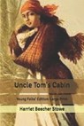 Uncle Tom's Cabin: Large Print - STOWE,  Harriet Beecher - 9798615634895