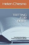 Tatting for Baby: illustrations by Helen A. Chesno and Karen E. McCloy - Helen Chesno - 9798617718142