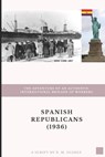 Spanish republicans (1936) - SUAREZ,  Xose Manuel - 9798621688547