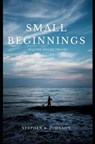 Small Beginnings Require Bigger Dreams - JOHNSON,  Stephen a - 9798629185826