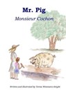 Mr. Pig - KNIGHT,  John K - 9798630341211