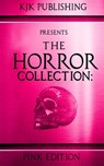 The Horror Collection: Pink Edition - Tim Curran - 9798632143998