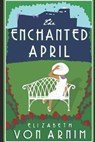 The Enchanted April - VON ARNIM,  Elizabeth - 9798639980831