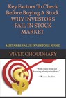 Why Investors Fail: Mistakes Value Investors Avoid - Vivek Choudhary - 9798648806238