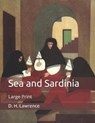 Sea and Sardinia - D. H. LAWRENCE,  Lawrence - 9798649283472