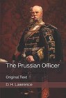The Prussian Officer - D. H. LAWRENCE,  Lawrence - 9798649289306