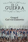De la Guerra: (Edición compacta) - Carl Von Clausewitz - 9798653783746