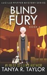 Blind Fury - TAYLOR,  Tanya R. - 9798656382120