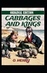 O. Henry: Cabbages and Kings-Original Edition(Annotated) - HENRY,  O. - 9798663122542