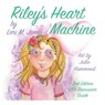 Riley's Heart Machine: Second Edition - Julie Hammond - 9798667316763