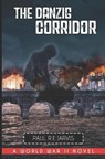 The Danzig Corridor - JARVIS,  Paul R E - 9798671151084