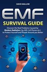 Emf: Survival Guide. Discover the Real Problems Caused by Modern Radiation (5g, Wifi, Cell Phones etc.), to Protect Yoursel - MALLOW,  David - 9798671292688