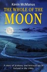 The Whole Of The Moon - Kevin McManus - 9798674298298