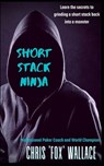 Short Stack Ninja: Tournament Strategy From A Professional Poker Coach - Chris 'fox' Wallace - 9798682599400