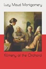 Kilmeny of the Orchard - MONTGOMERY,  Lucy Maud - 9798683508739