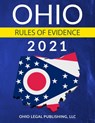 Ohio Rules of Evidence 2021 - Peter Edwards Esq ; Ohio Legal Publishing LLC - 9798691642203