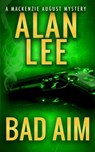 Bad Aim - Alan Lee - 9798691888847