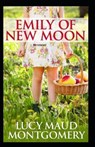 Emily of New Moon Annotated - MONTGOMERY,  Lucy Maud - 9798700091817
