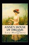 Anne's House of Dreams Illustrated - MONTGOMERY,  Lucy Maud - 9798700164627