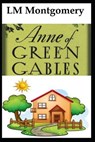 Anne of Green Gables Annotated - MONTGOMERY,  Lucy Maud - 9798700690140