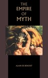 The Empire of Myth - Alain De Benoist - 9798701154610